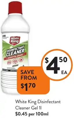Foodworks White King Disinfectant Cleaner Gel offer
