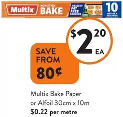 Foodworks Multix Bake Paper or Alfoil offer