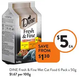 Foodworks DINE Fresh & Fine Wet Cat Food offer