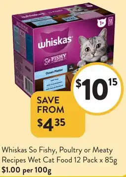Foodworks Whiskas So Fishy, Poultry or Meaty Recipes Wet Cat Food offer