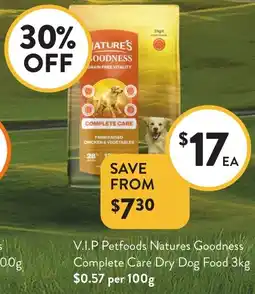 Foodworks V.I.P Petfoods Natures Goodness Complete Care Dry Dog Food offer
