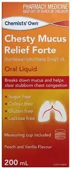 Discount Drug Stores Chemists’ Own Chesty Mucus Relief Forte Oral Liquid 200mL offer