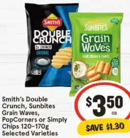 IGA Smith's Double Crunch, Sunbites Grain Waves, PopCorners or Simply Chips offer