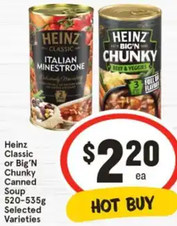 IGA Heinz Classic or Big'N Chunky Canned Soup offer