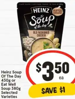 IGA Heinz Soup Of The Day or Eat Well Soup offer