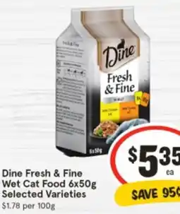 IGA Dine Fresh & Fine Wet Cat Food offer