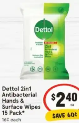 IGA Dettol 2in1 Antibacterial Hands & Surface Wipes offer