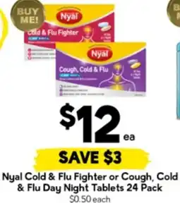 Drakes Nyal Cold & Flu Fighter or Cough, Cold & Flu Day Night Tablets offer