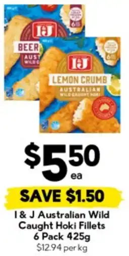 Drakes I& J Australian Wild Caught Hoki Fillets 6 Pack offer