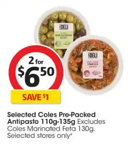 Coles Selected Coles Pre-Packed Antipasto 110g-135g offer