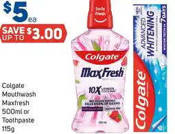 Foodland Colgate Mouthwash Maxfresh 500ml or Toothpaste 115g offer