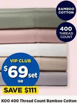 Spotlight KOO 400 Thread Count Bamboo Cotton Sheet Set Set offer