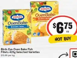 IGA Birds Eye Oven Bake Fish Fillets offer