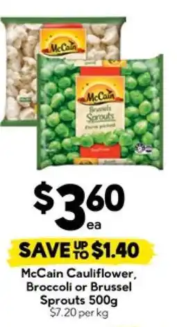 Drakes McCain Cauliflower, Broccoli or Brussel Sprouts 500g offer