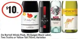 IGA Xpress De Bortoli Windy Peak, McGuigan Black Label, Two Truths or Yellow Tail offer