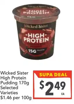 Supa Valu Wicked Sister High Protein Pudding offer