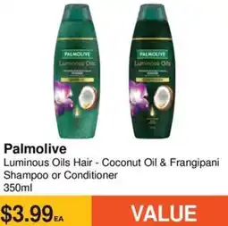 Chempro Palmolive Luminous Oils Hair - Coconut Oil & Frangipani Shampoo or Conditioner offer