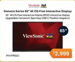 Leader Computers ViewSonic Genesis Series 65" 4K OS-Free Interactive Display 65" 4KOS-Free Interactive Display offer