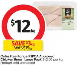 Coles Coles Free Range RSPCA Approved Chicken Breast Large Pack offer