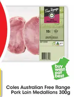 Coles Coles Australian Free Range Pork Loin Medallions offer