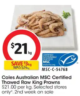 Coles Coles australian msc certified thawed raw king prawns offer