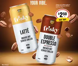 IGA Frisky Ice Coffee Latte or Double Espresso offer
