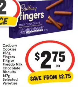 IGA Cadbury Cookies 156g, Fingers 114g or Freddo Milk Chocolate Biscuits 167g offer