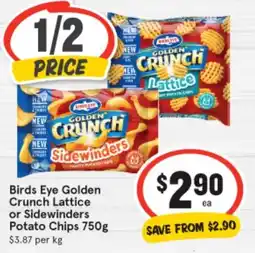 IGA Birds eye golden crunch lattice or sidewinders potato chips offer