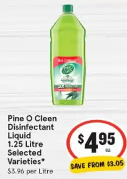 IGA Pine O Cleen Disinfectant Liquid Selected offer