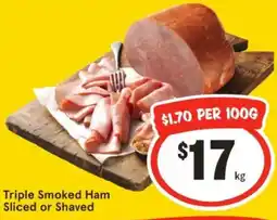 IGA Triple Smoked Ham Sliced or Shaved offer