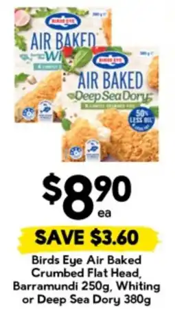 Drakes Birds Eye Air Baked Crumbed Flat Head, Barramundi Whiting or Deep Sea Dory offer