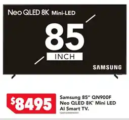 Harvey Norman Samsung 85 QN900F Neo QLED 8K Mini LED Al Smart TV offer