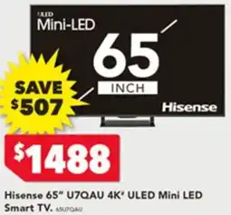 Harvey Norman Hisense 65" U7QAU 4K ULED Mini LED Smart TV. 67 offer