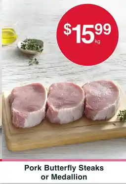 Australian Butchers Pork Butterfly Steaks or Medallion offer