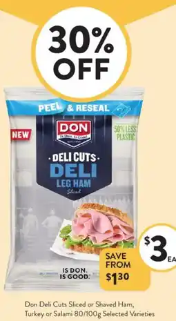 Foodworks Don Deli Cuts Sliced or Shaved Ham, Turkey or Salami offer