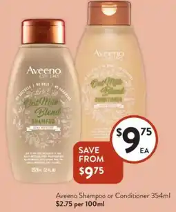 Foodworks Aveeno Shampoo or Conditioner offer