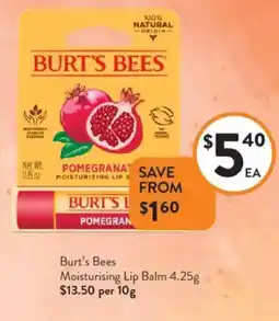 Foodworks Burt's Bees Moisturising Lip Balm offer