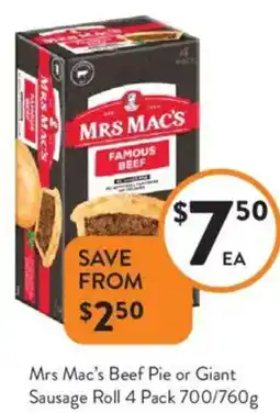 Foodworks Mrs Mac's Beef Pie or Giant Sausage Roll offer