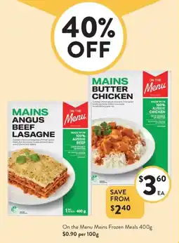 Foodworks On the Menu Mains Frozen Meals offer