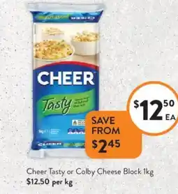 Foodworks Cheer Tasty or Colby Cheese Block offer