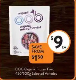 Foodworks OOB Organic Frozen Fruit offer