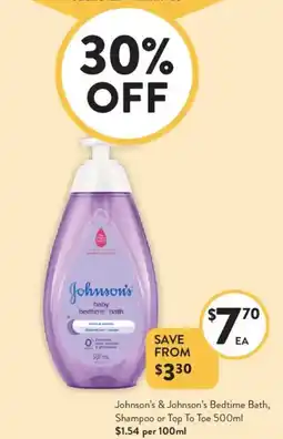 Foodworks Johnson's & Johnson's Bedtime Bath, Shampoo or Top To Toe offer