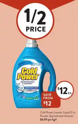 Foodworks Cold Power Laundry Liquid 21 or Powder 2kg offer