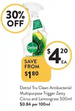 Foodworks Dettol Tru Clean Antibacterial Multipurpose Trigger Zesty Citrus and Lemongrass offer