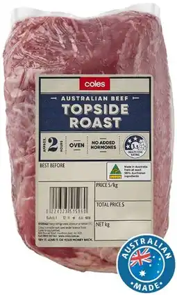 Coles Coles Australian No Added Hormones Beef Roast Topside offer