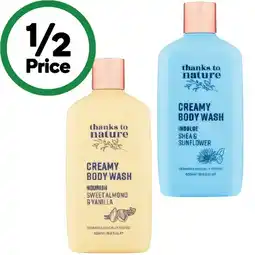 Woolworths Thanks To Nature Creamy Body Wash 500ml offer