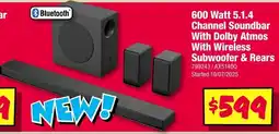 JB Hi-Fi 600 Watt 5.1.4 Channel Soundbar With Dolby Atmos With Wireless Subwoofer & Rears offer