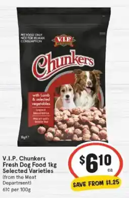 IGA V.I.P. Chunkers Fresh Dog Food offer