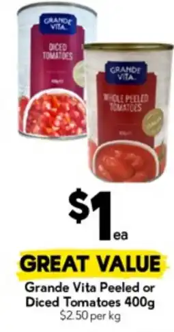 Drakes Grande Vita Peeled or Diced Tomatoes offer