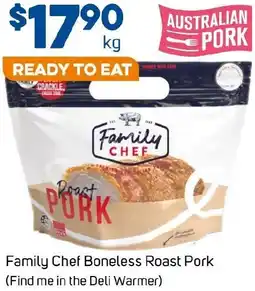 Foodland Family Chef Boneless Roast Pork offer